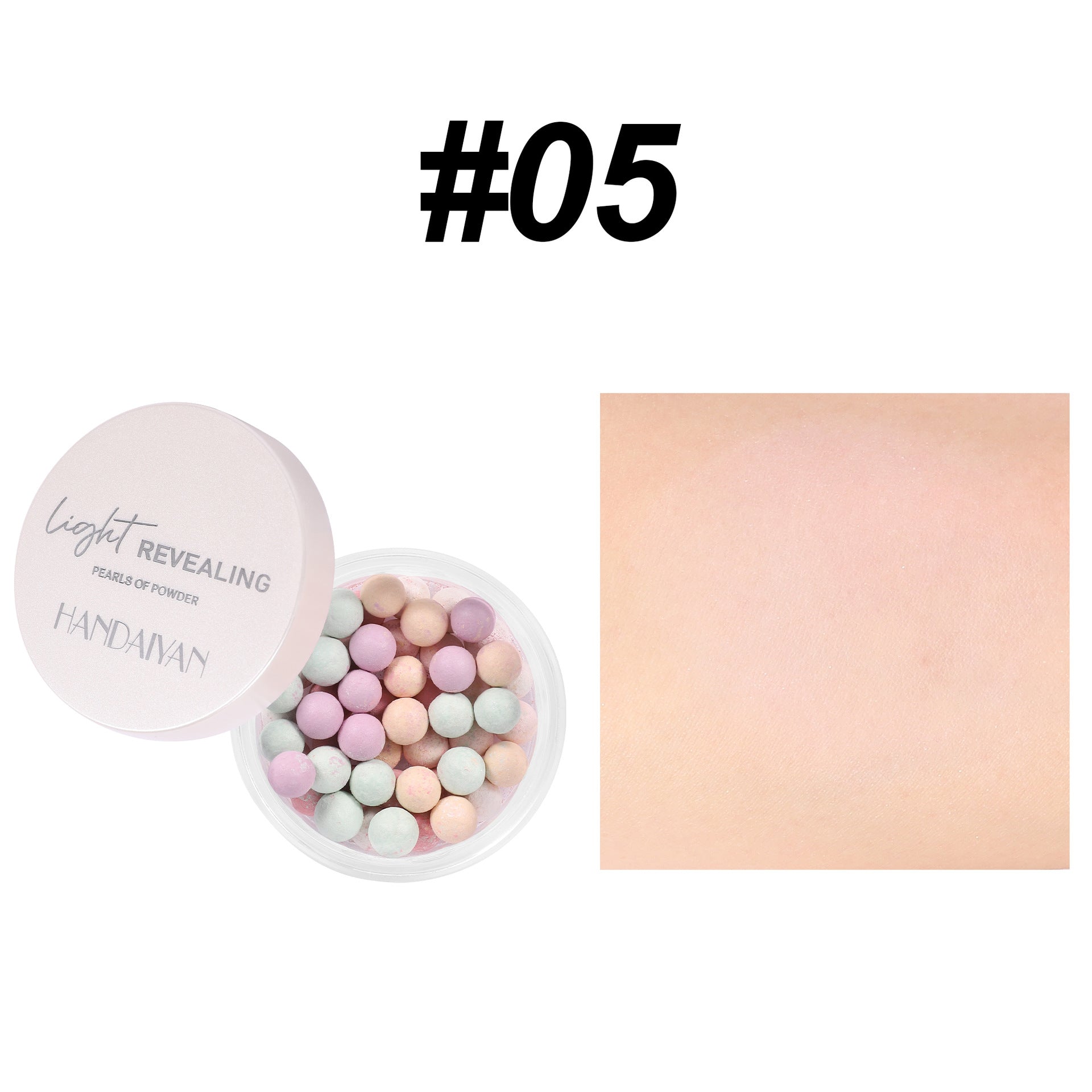 Handaiyan light-revealing powder pearls in a jar with pastel-colored spheres and a skin-toned product swatch. #05.