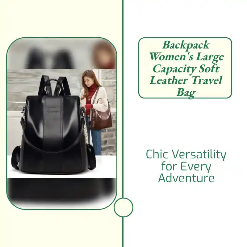 Backpack Women's Large Capacity Soft Leather Travel Bag by@Outfy