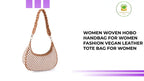 Women Woven Hobo Handbag For Women Fashion Vegan Leather Tote Bag For Women by@Outfy
