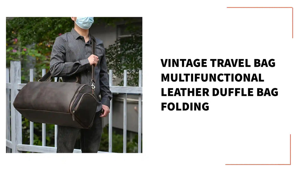 Vintage Travel Bag Multifunctional Leather Duffle Bag Folding by@Outfy