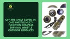 Off-the-shelf seven-in-one whistle multi-function compass survival whistle outdoor products by@Outfy
