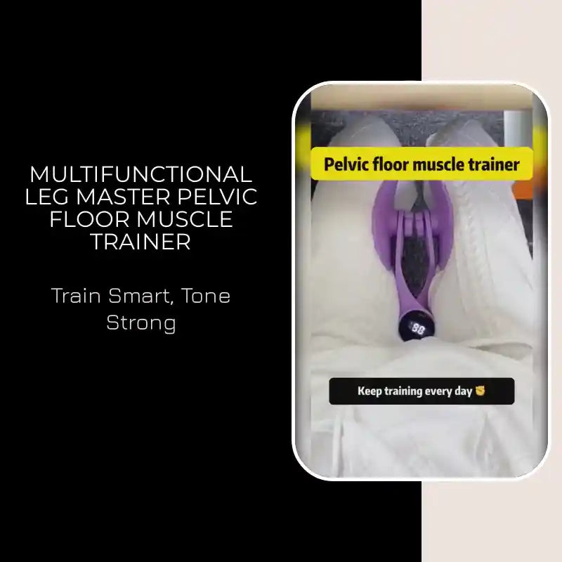 Multifunctional Leg Master Pelvic Floor Muscle Trainer by@Outfy