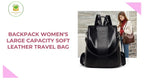 Backpack Women's Large Capacity Soft Leather Travel Bag by@Outfy