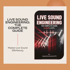 Live Sound Engineering: The Complete Guide by@Outfy