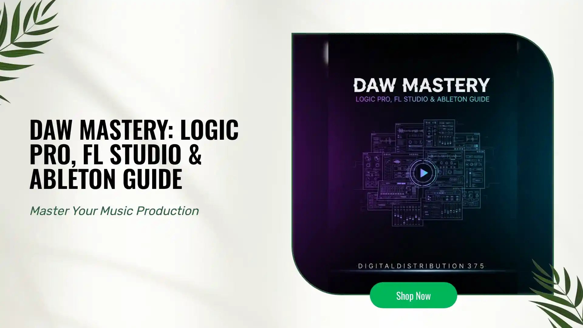 DAW Mastery: Logic Pro, FL Studio &amp; Ableton Guide by@Outfy