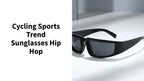 Cycling Sports Trend Sunglasses Hip Hop by@Outfy