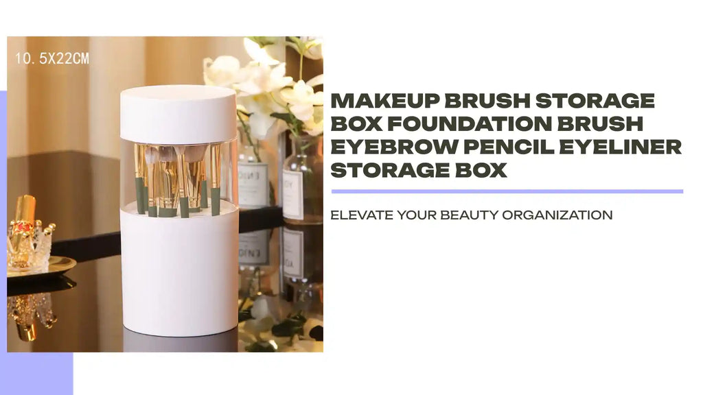 Makeup Brush Storage Box Foundation Brush Eyebrow Pencil Eyeliner Storage Box by@Outfy