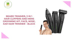 Beard Trimmer, 3 In 1 Hair Clippers And Mens Grooming Kit, Face, Nose, Ear Hair Trimmer - Black by@Outfy