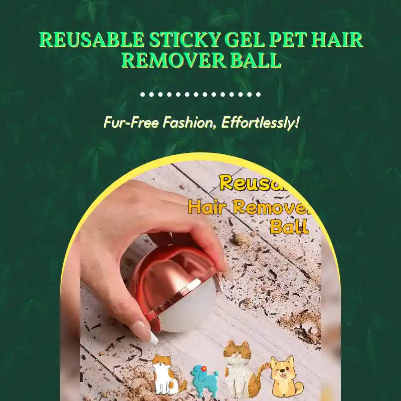 Reusable Sticky Gel Pet Hair Remover Ball by@Outfy